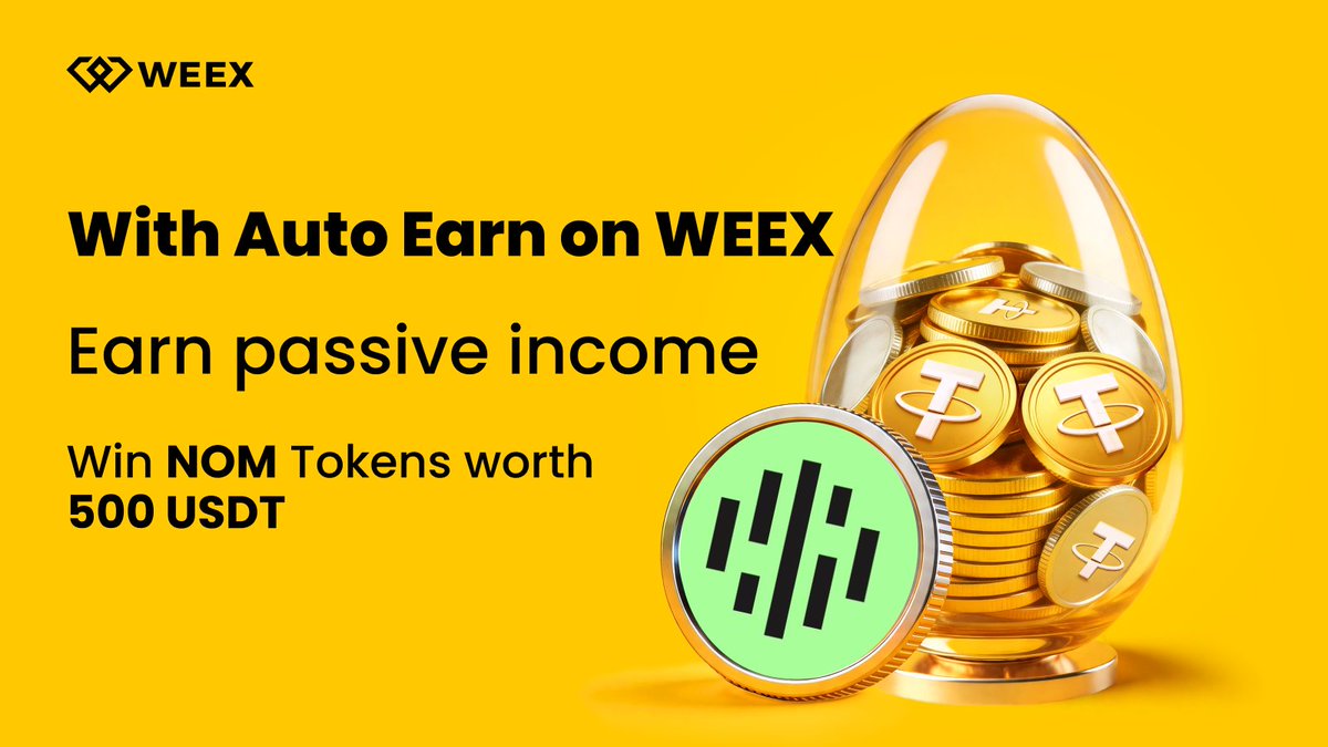 WEEX_Official's tweet photo. 🚀 Auto Earn Double Rewards Campaign Is Live! @Nomina
🔥Earn Yield + Share of the 500U NOM Token Airdrop! 
🎁 $500 = 100 Winners

💰 How to join:
1️⃣ Activate Auto Earn：https://t.co/6LVNDmyPQo
2️⃣ Send: #ActivateAutoEarn  +Auto Earn Profit Screenshot + WEEX UID in the group
3️⃣ Finish Gleam Task: https://t.co/1n7cGTFpVQ
#WEEX #AutoEarn #NOM