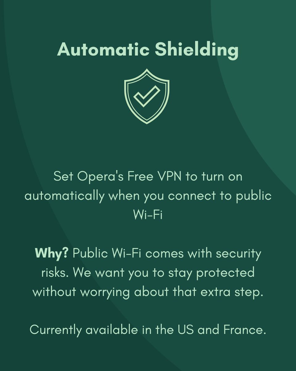 Opera_Security's tweet photo. Now you can set Opera's Free VPN to automatically activate when you connect to public Wi-Fi.

Working from a café, studying at the library, running through the airport? Just toggle on the option in Settings, and your browsing will stay protected wherever you go.

Currently available in the US and France.

Read more about how this feature works here: https://t.co/yY9dp8iSog