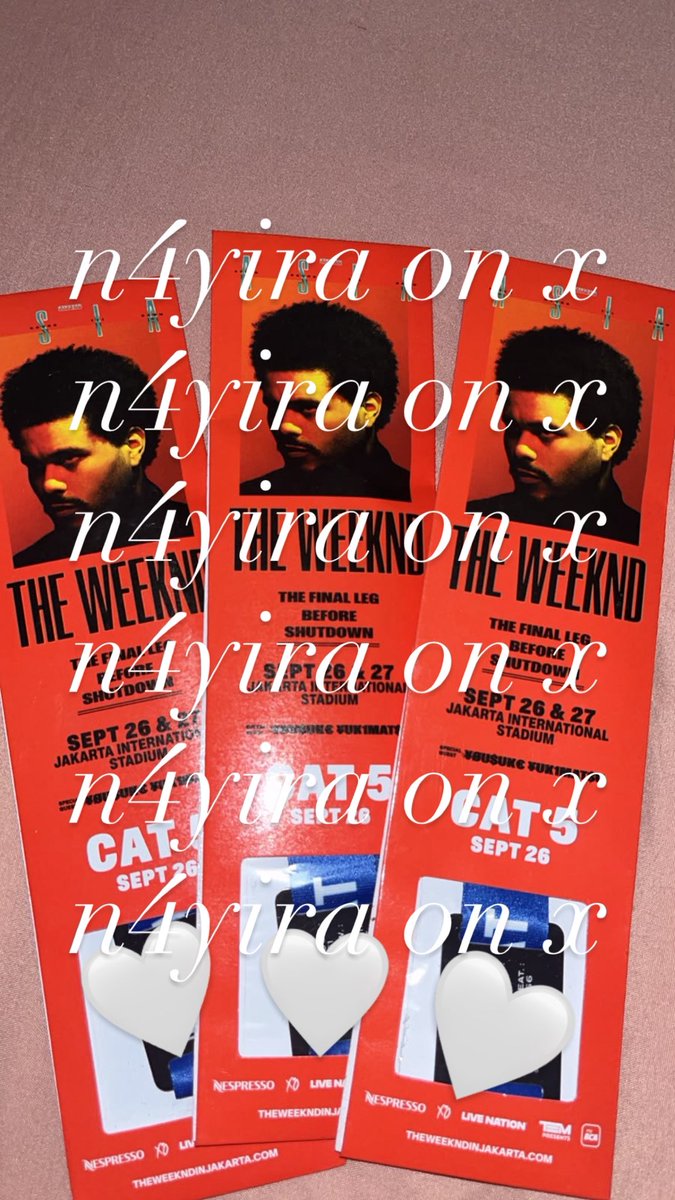 n4yira's tweet photo. ❗️WANT TO SELL ❗️
tiket the weeknd / cat 5 — day 1

- available 2 tix sebelahan (satu lagi punya aku)
- udah jadi wb, avail cod di bogor / JIS hari h
- price 1.5 boleh nego di DM

serious buyer only please https://t.co/W8HRHJ2b63