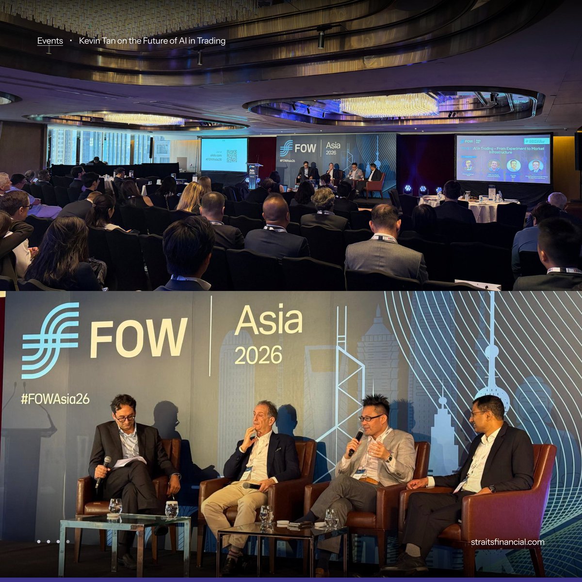StraitsFinance's tweet photo. At FOW Asia 2026, Kevin Tan, Group Chief Commercial Officer of Straits Financial Group, spoke during Panel II: "AI in Trading – From Experiment to Market Infrastructure".

The session examined how AI is moving from experimentation into core market infrastructure, covering its role in trading, execution, and risk management, as well as the importance of governance and transparency. We also explored the following AI-related topics:

1. How trading firms deploy AI today?
2. Where the next wave of AI innovation will emerge?
3. The future of AI trading in the derivatives industry.

Thank you to our fellow panelists and everyone who attended for an engaging discussion. 

Learn more: https://t.co/reVD7TsWKh

#StraitsFinancialGroup #FOWAsia2026 #AIinTrading #FinancialMarkets #MarketInfrastructure
