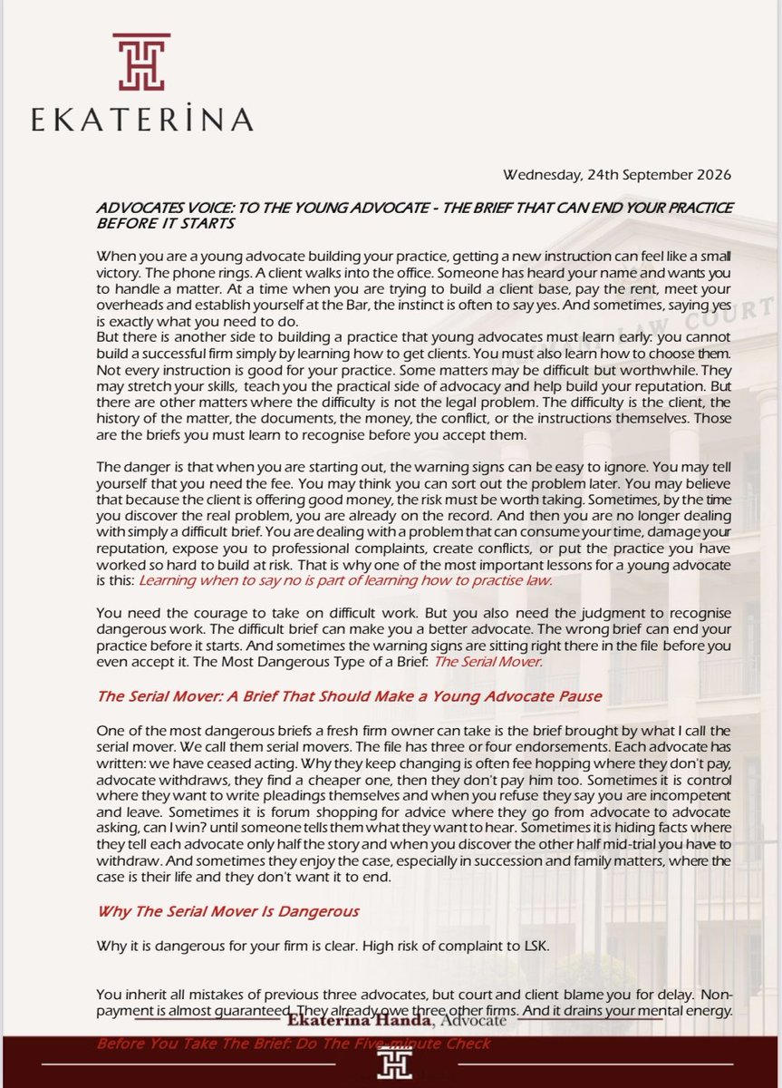 EkaterinaHanda's tweet photo. Greetings colleagues,

Once again for the benefit of young advocates, and indeed, for anyone building a legal practice, this week on Advocate’s Voice, I share the write up on “THE BRIEF THAT CAN END YOUR PRACTICE BEFORE IT STARTS”

We are often taught to seize every opportunity that comes through the door. But in practice, learning which briefs to take and which ones to walk away from can be just as important as winning clients.

Today, I look at the serial mover, professional red flags, conflicts of interest, questionable instructions, handling of client money, and the importance of proper retainers, documentation and boundaries.

Most importantly, it is a reminder that saying no to the wrong brief is not turning away business - it can be protecting the practice you are building.

I invite you to read, share and, as always, I welcome your thoughts and experiences.

Protect your name. Protect your practice. Protect your future.

Ekaterina Handa
Partner, Gitonga, Kinyanjui & Co. Advocates