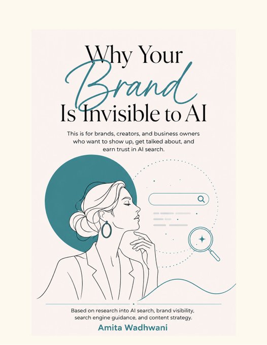 A book cover titled 'Why Your Brand Is Invisible to AI' by Amita Wadhwani, targeting brands and creators wanting to earn trust in AI search.