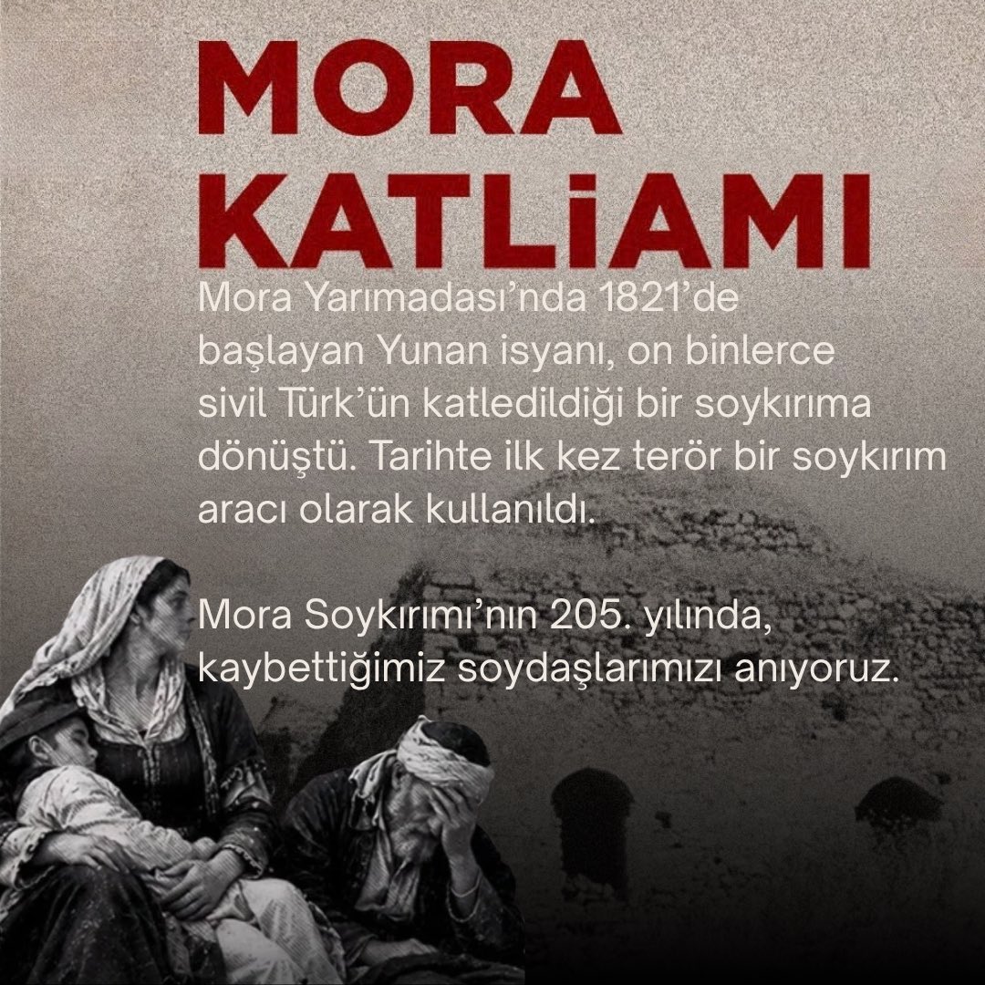 AlangovaAltay's tweet photo. Tarihte terörün ilk kez bir soykırım aracı olarak kullanıldığı, on binlerce Türk’ün “Tek bir Türk kalmayana kadar” parolasıyla katledildiği ve ancak Türkler bittiğinde durdukları Mora Katliamının 205. Yılında kaybettiğimiz soydaşlarımızı saygıyla anıyorum. https://t.co/l3dKlNnUQV