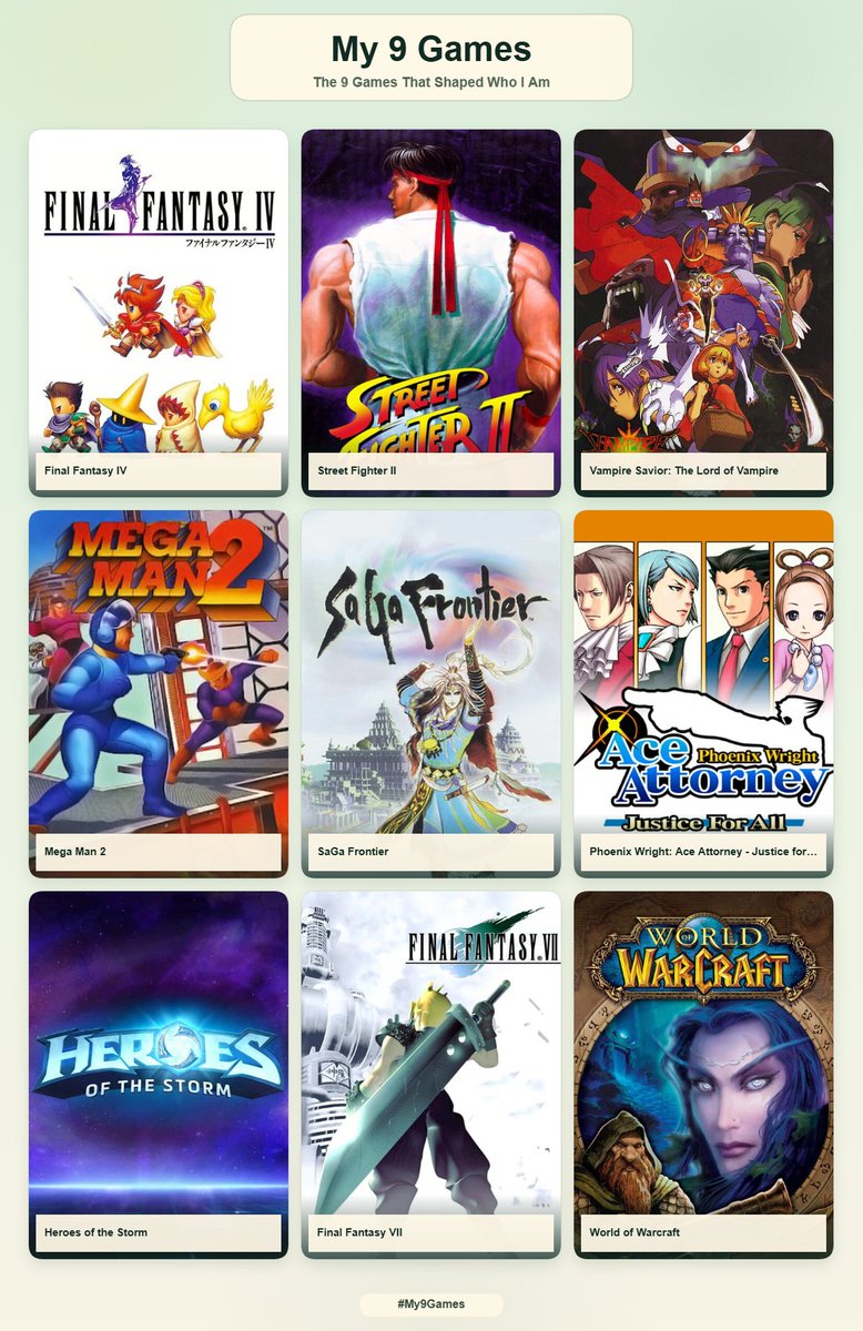 GLJamie's tweet photo. Two in the bottom row are stand-ins:

Heroes of the Storm: DotA (the original DotA is not a standalone game, so it's not available to be picked)
Final Fantasy 7: The PSX era of RPGs in general; separate from FF4 cos they made me realize I wanted to write music for games. https://t.co/gvMVdMxnHt