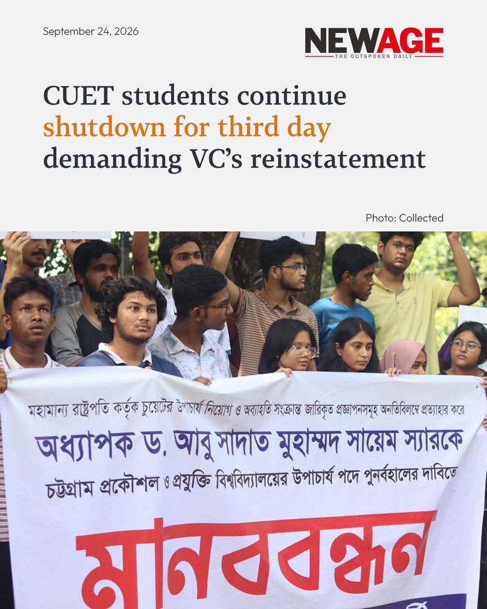 NewAgeBDcom's tweet photo. The complete shutdown of Chittagong University of Engineering and Technology continued for a third consecutive day on Thursday as students pressed for the reinstatement of vice-chancellor..
Link in comments
#CUETProtest #AbuSadatMuhammadSayem #StudentProtest #newagebd https://t.co/yeZY6w967x