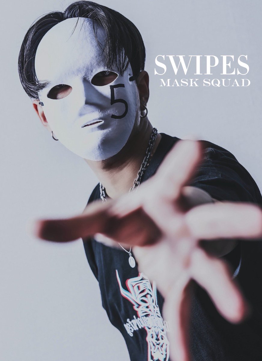 mask_squad_'s tweet photo. MASK NO.5

SWIPES
【スワイプス】

ダンスジャンルはHIPHOP
出身地は山口県🥀

『共犯者の皆さんの最高の顔と、最高の声を、これからもたくさん見たいです！末永くよろしくお願いします！』

#SKSQ https://t.co/zjk2aOhIVF