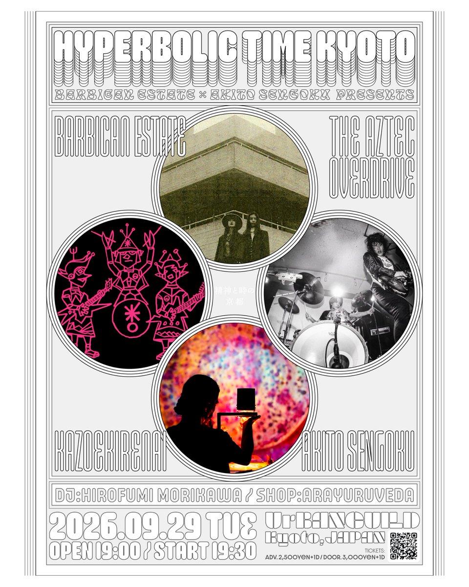 AztecOverdrive's tweet photo. ▲▲▲ A NEW TRIP BEGINS ▲▲▲

[DATE / TIME]
2026.09.29 (Tue)
Open 19:00 / Start 19:30

[VENUE]
UrBANGUILD, Kyoto @Ur_BANGUILD 

[EVENT]
HYPERBOLIC TIME KYOTO

[LIVE ACTS]
Barbican Estate (from UK) @BarbicanEstateM 
数えきれない Kazoekirenai @kazoe_kire_nai 
The Aztec Overdrive @AztecOverdrive 

[LIQUID LIGHTING]
仙石彬人 Akito Sengoku (Time Painting) @AKITOSENGOKU 

[DJ]
森川博文 Hirofumi Morikawa

[SHOP]
あらゆるゔぇーだ Arayuruveda @ARAYURUVEDA 

[TICKET]
Adv. ¥2,500/ Door ¥3,000

[EVENT SITE]
https://t.co/aBg1gnCrcs

▶▶▶ TICKET RESERVATIONS → DM