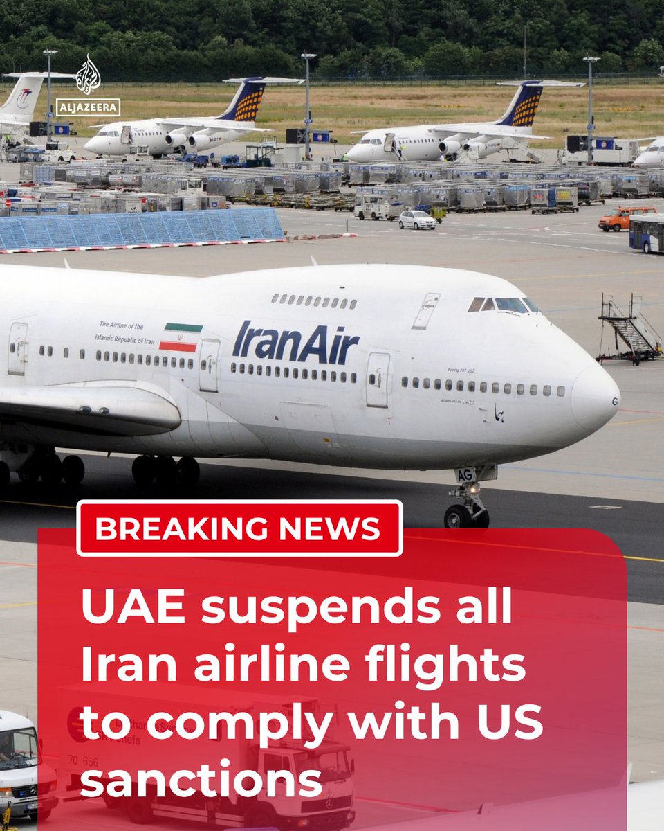 AJENews's tweet photo. BREAKING: Iranian media says the UAE has suspended all flights operated by Iranian airlines since midnight to comply with US sanctions, according to the ISNA news agency.

🔴More on https://t.co/OwhgaIH6vP https://t.co/WMh8DYiK8E