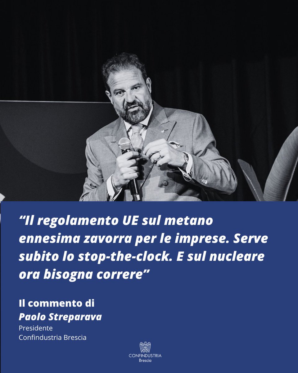 ConfindustriaBS's tweet photo. Paolo Streparava (presidente Confindustria #Brescia): “Il regolamento UE sul #metano ennesima zavorra per le   #imprese. Serve subito lo stop-the-clock. E sul #nucleare ora bisogna correre”.

📍Tutta la news è sul nostro sito: https://t.co/m2oHQXwaC8 https://t.co/nqRIoiAeJ3