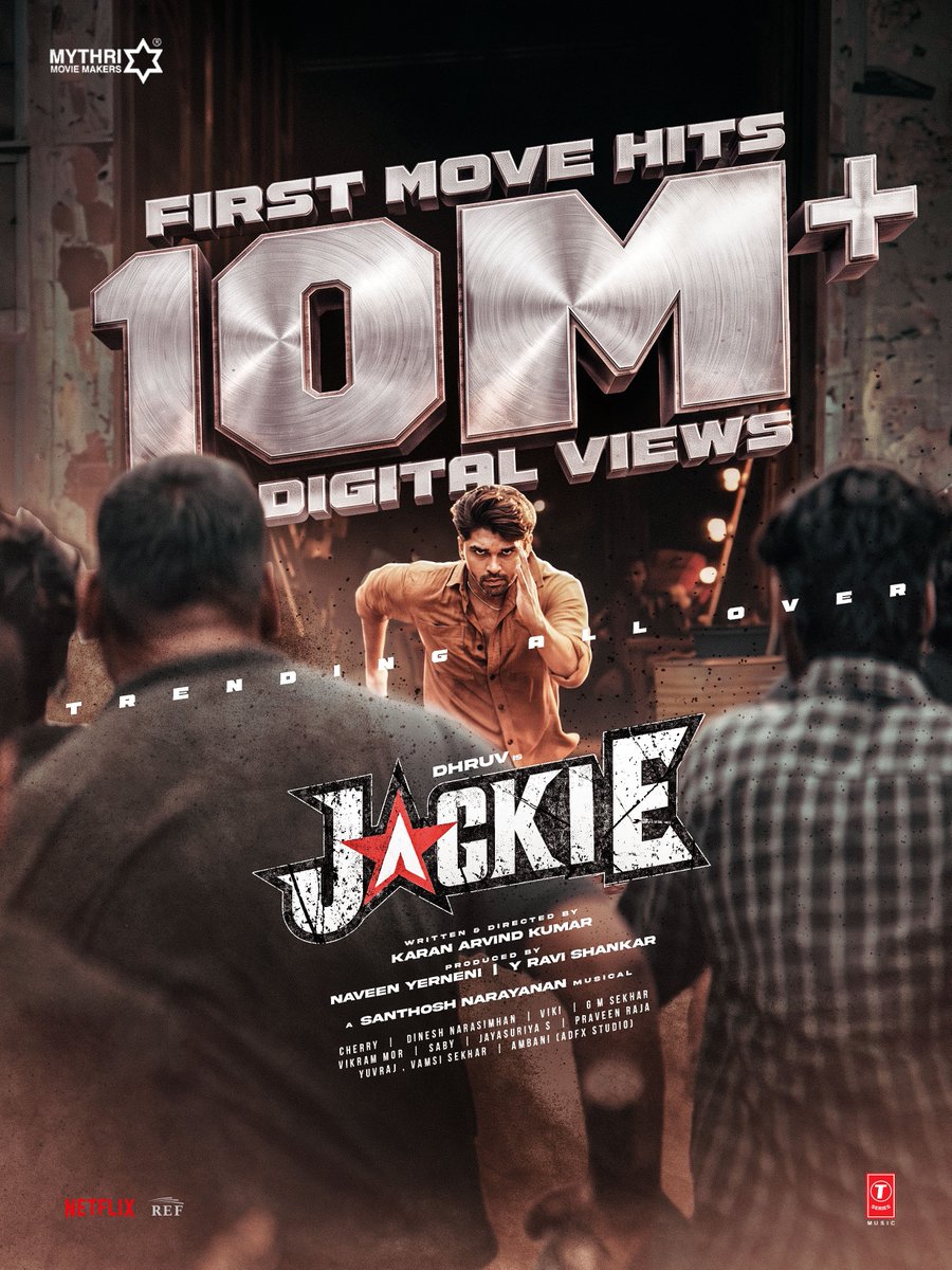 proyuvraaj's tweet photo. #Jackie First Move is OFF TO A FLYING START 💥💥

10 MILLION+ DIGITAL VIEWS & counting ❤️‍🔥

Trending all over 🔥

Tamil ▶️ https://t.co/oZiqm2pQgV

Telugu ▶️ https://t.co/ogATZN8vSH

Flying soon ❤‍🔥

#Dhruv is J✭CKIE 

Directed by @karanAkumar12

A @Music_Santhosh musical 🎼

Produced by @MythriOfficial

@WriterSaby @viki_dop @chiya_1009 @PraveenRaja_Off #GMSekhar @vm_mor @AMBANINSK @Tseries