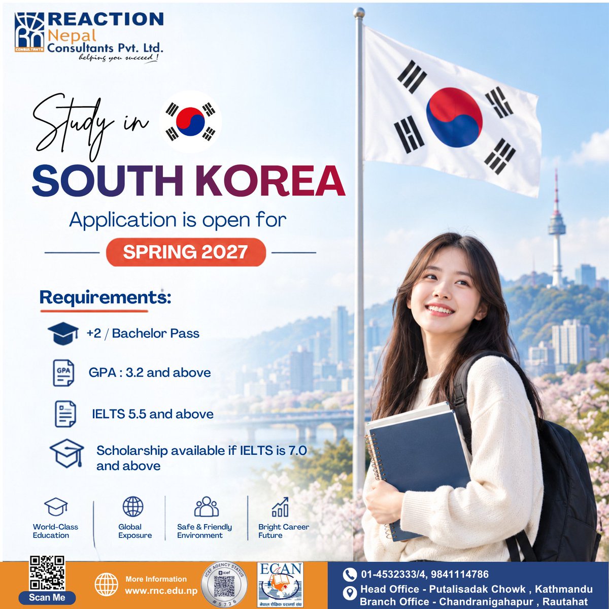 ReactionNepal's tweet photo. Study in South Korea 🇰🇷 | Spring 2027 Intake is Open! 🎓
✅ +2 / Bachelor’s Pass
✅ GPA 3.2 or above
✅ IELTS 5.5 or above
🎓 Scholarship opportunities available with IELTS 7.0 or above

#StudyInSouthKorea #SouthKoreaStudy #StudyInKorea #KoreaStudentVisa #SouthKoreaStudentVisa https://t.co/lf62BEPYdn