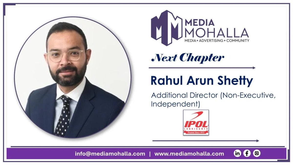 MediaMohalla's tweet photo. @MediaMohalla | #Next_Chapter 🚀
@GpPetroleums appoints Mr. Rahul Arun Shetty as an Additional Director (Non-Executive, Independent) for a two-year term beginning September 21, 2026.
Read more: https://t.co/882MOZJoHH
#GPPetroleums #IPOL #MediaMohalla https://t.co/FyXSDH83Sm