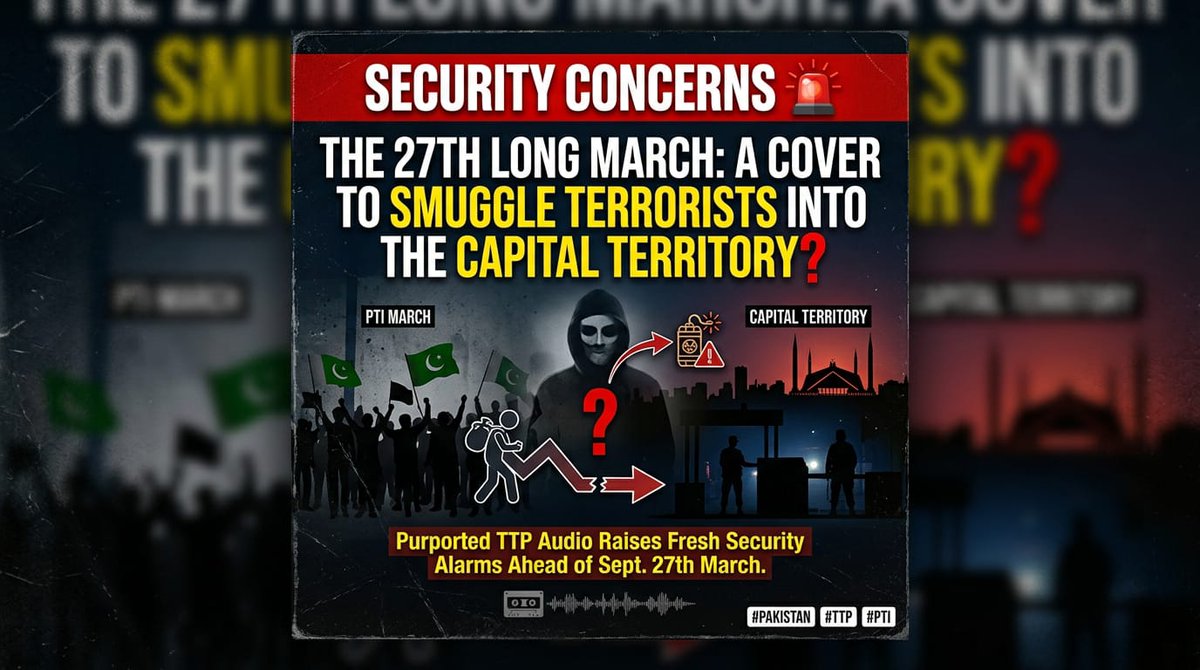 Hibafarooq78's tweet photo. THE SEPT. 27 LONG MARCH: SECURITY CONCERNS RISE 🚨
Fresh concerns have emerged ahead of PTI’s planned Sept. 27 march, amid reports about past TTP resettlement policy and a purported audio linked to TTP chief Noor Wali Mehsud. The claims remain disputed.
#TTP #PTI #Security https://t.co/KN862uVwlh