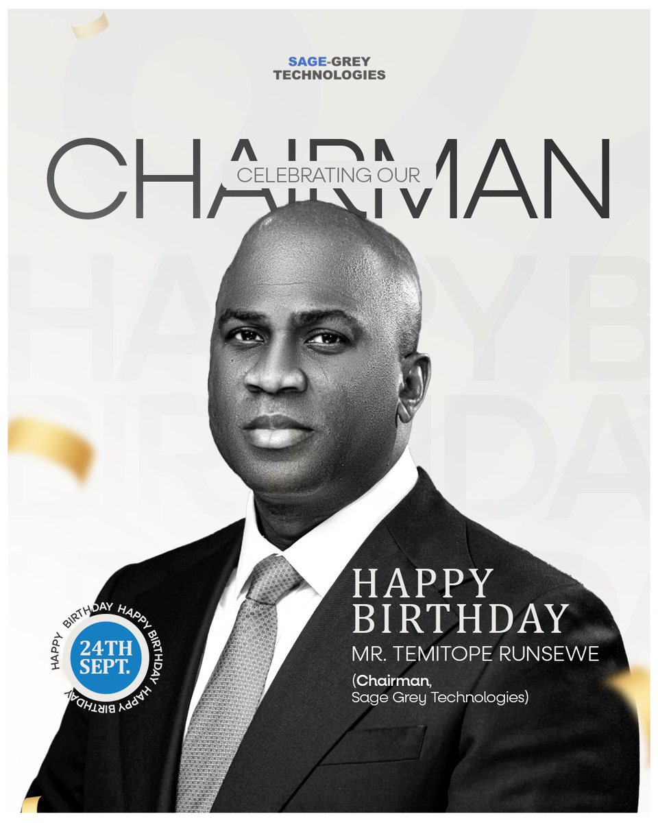 sagegreytech's tweet photo. Today, we celebrate a remarkable leader, a visionary, and an inspiration to many.
Happy Birthday, Chairman! 🎉
Wishing you greater heights, lasting impact, and many more fulfilling years ahead.
Cheers to another remarkable year! 🥂 #Sagegreytech https://t.co/Dhr8LZ2ute