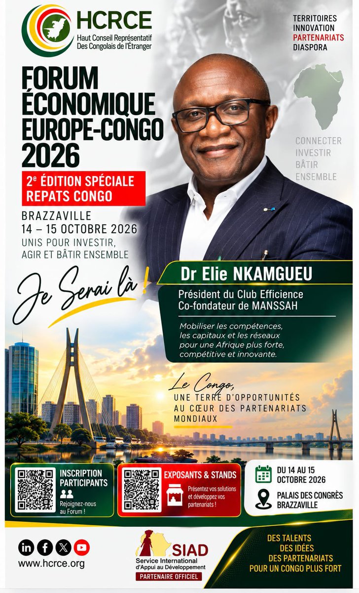 Club_Efficience's tweet photo. 📢 FORUM ÉCONOMIQUE « INVESTIR AU CONGO » 2026 🇨🇬
Elie NKAMGUEU le président du CLUB EFFICIENCE invité par le #HCRCE comme speaker au FORUM ÉCONOMIQUE « INVESTIR AU CONGO » 2026 🇨🇬 les 14 et 15 octobre 2026, au Palais des Congrès de #Brazzaville.
#InvestirAuCongo #HCRCE #SIAD https://t.co/jw9SLaOMvH