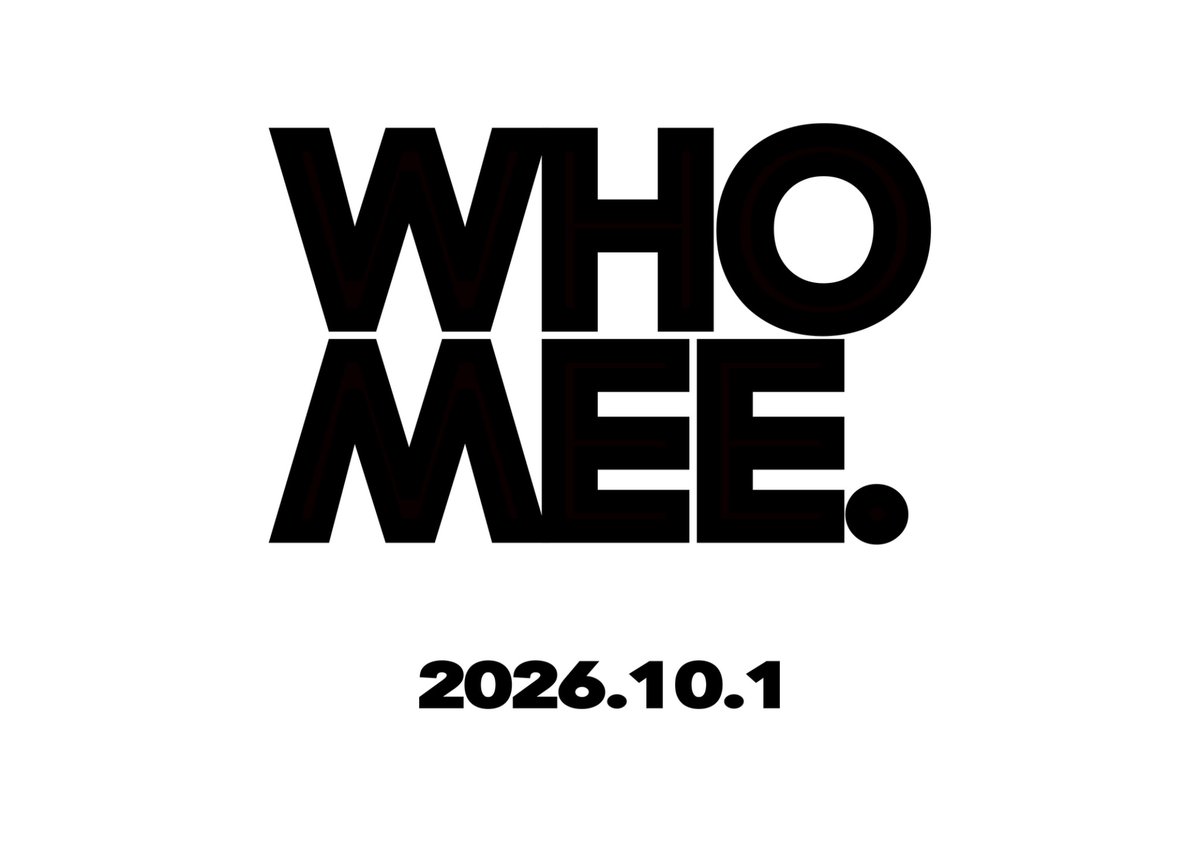 ZF_fmLefty's tweet photo. 2026.10.1『WHO MEE.』 https://t.co/6CQDBtnGpa