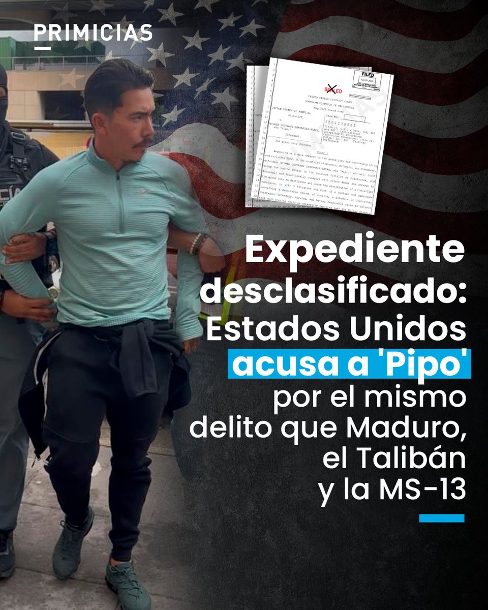 Primicias's tweet photo. Estados Unidos desclasificó la causa contra Wilmer Chavarría, alias 'Pipo', imputándolo por narcoterrorismo, el mismo delito atribuido a Nicolás Maduro, el Talibán afgano y la MS-13. El líder de Los Lobos es el primer ecuatoriano con este cargo, mientras Ecuador espera su extradición de España. https://t.co/bUZMdtfHyv