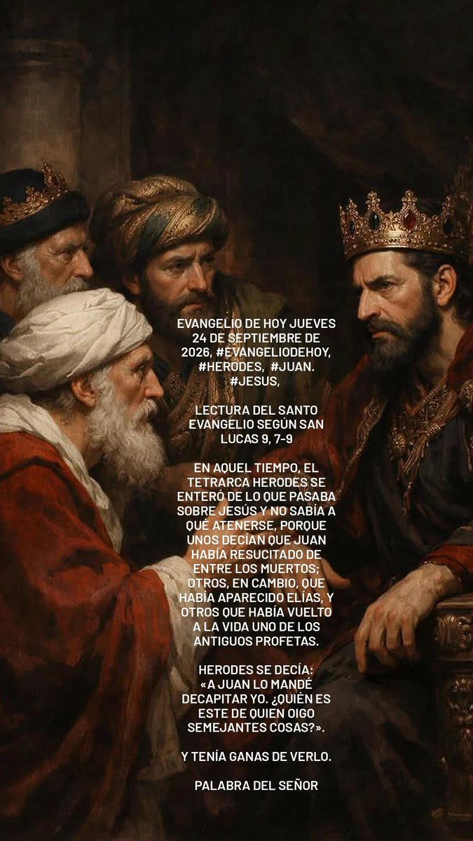sazs0510's tweet photo. 📖 #EvangelioDeHoy Lc 9,7-9

Herodes oyó de Jesús y no sabía qué pensar.

Unos decían que era Juan resucitado. Otros, Elías.

Herodes dijo: "A Juan lo mandé decapitar yo. ¿Quién es este entonces?"

Curiosidad sin conversión no salva. 

¿Tú buscas a Jesús por morbo o por fe? https://t.co/iSrtuor9iH