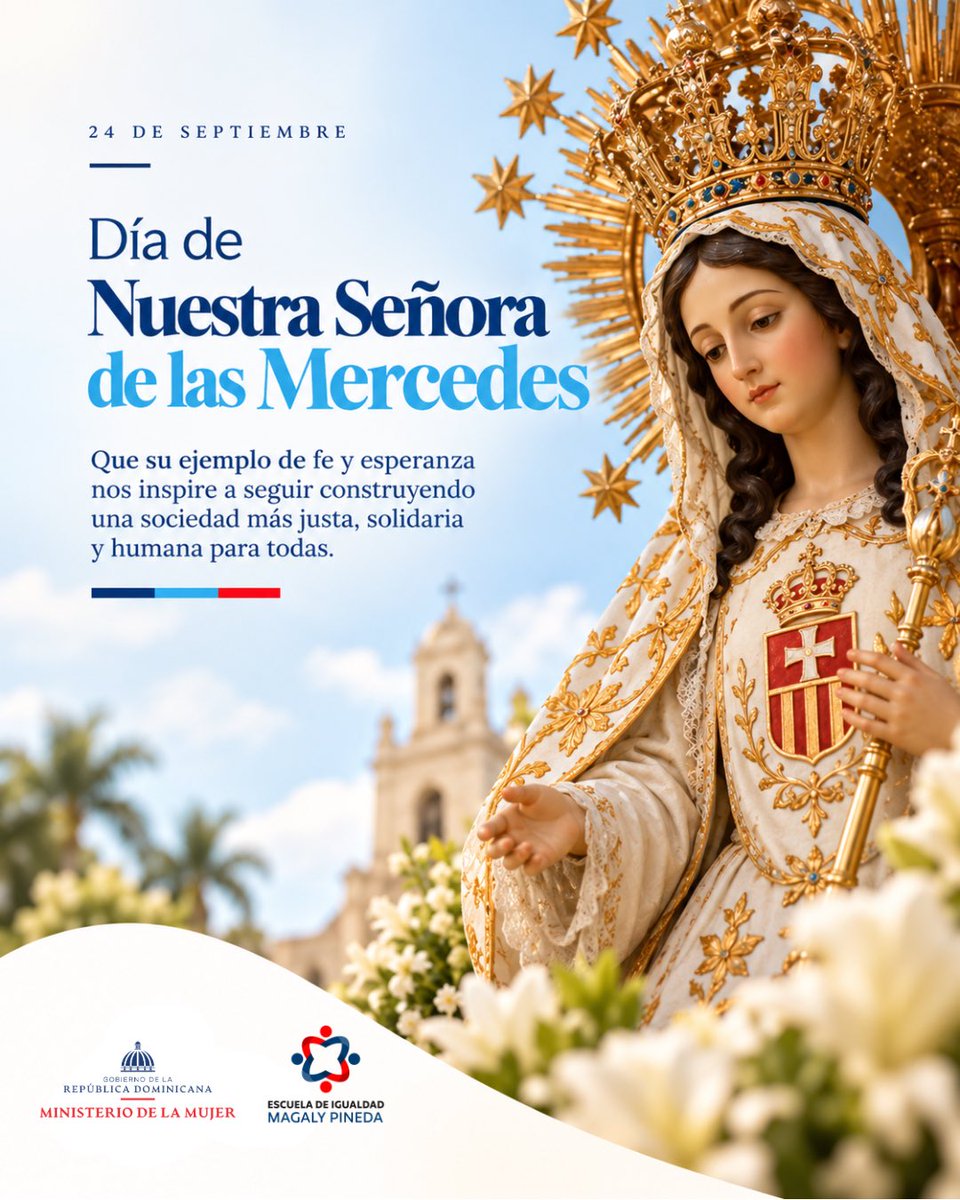 MMujerRD's tweet photo. Hoy conmemoramos el Día de Nuestra Señora de las Mercedes, una tradición profundamente ligada a la historia y la fe del pueblo dominicano. 🙏🏽🇩🇴
Una devoción que ha unido a generaciones y continúa siendo parte de nuestra identidad cultural.
#MMujerRD #NuestraSeñoraDeLasMercedes https://t.co/023TLgiMal