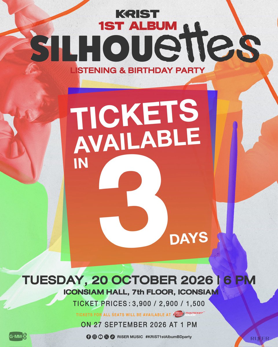 RiserMusic's tweet photo. 3 DAYS LEFT!😎

เตรียมพบกับ “ครั้งแรก” ของการแสดงสดครบทุกเพลงจากอัลบัม “SILHOUETTES” ทั้งเพลงที่ทุกคนคุ้นเคย และเพลงที่ทุกคนจะได้มาฟัง “ครั้งแรก” ในโอกาสสุดพิเศษนี้ มาร่วมฉลองวันเกิดกับคริสกับงาน KRIST ‘SILHOUETTES’ Listening & Birthday Party 

📍TUESDAY, 20 OCTORBER 2026
ICONSIAM HALL, 7th FLOOR, ICONSIAM

📌 TICKETS FOR ALL SEATS WILL BE AVAILABLE AT ThaiTicketMajor ON 27 SEPTEMBER 2026 AT 1 PM

🔗 More Info : https://t.co/DgjsW91G5E

#KRIST1stAlbumBDparty
#KristPerawat
#RISERMUSIC
#GMMTV