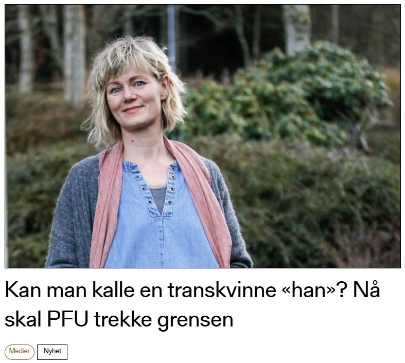 julieninewolves's tweet photo. In Norway, professor Anne Kalvig had her article removed after just two hours for calling a biological man 'he'. 
She wrote that young women are fleeing their female bodies, gay youth are being told they're born in the wrong body, and that mental health issues, autism and fetishes are being mixed into the 'trans' category. 

Now a gender studies center has reported the newspaper to the PFU. 
This is where we are. 🇳🇴
https://t.co/F4JxMtW95k