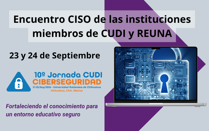 Red_REUNA's tweet photo. Este 23 y 24 de septiembre, participa en el 4º Encuentro de Coordinadores de Seguridad de la Información (CISO) de las instituciones miembros de CUDI y REUNA.
El evento es en modalidad online y el link de inscripción es: https://t.co/iYaBnH5dWE
Más info en https://t.co/9MlCm8RVBU https://t.co/1seCilCNZb