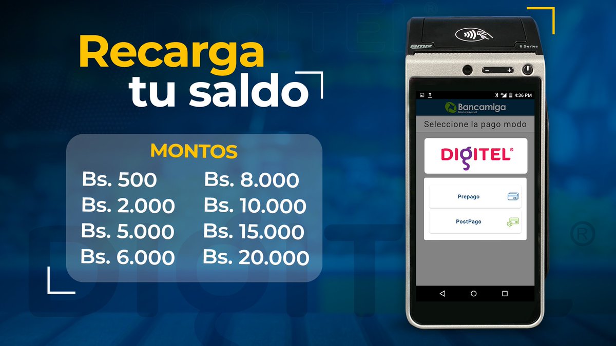 bancamiga's tweet photo. ¿Necesitas recargar tu saldo?

En los Puntos de Venta #Bancamiga puedes hacer recargas de #Digitel.

Conoce los montos actualizados.

⬇️ Y si eres cliente POS actualiza tu punto para ofrecer el servicio y ganar más.

#Bancamiga #PuntoDeVentaBancamiga #Digitel #Recargas

RIF: J-316287599