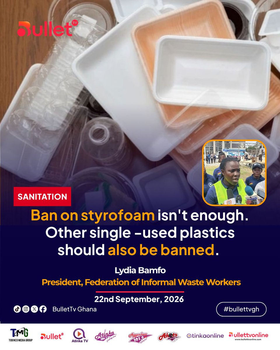 bullettvghana's tweet photo. Ban on styrofoam isn't enough. Other single-used plastics should also be banned. ~ Lydia Bamfo, President, Federation of Informal Waste Workers
#BulletTvGh
#ForYouPage
#Sanitation
#FYP https://t.co/fS0UsjG5ee