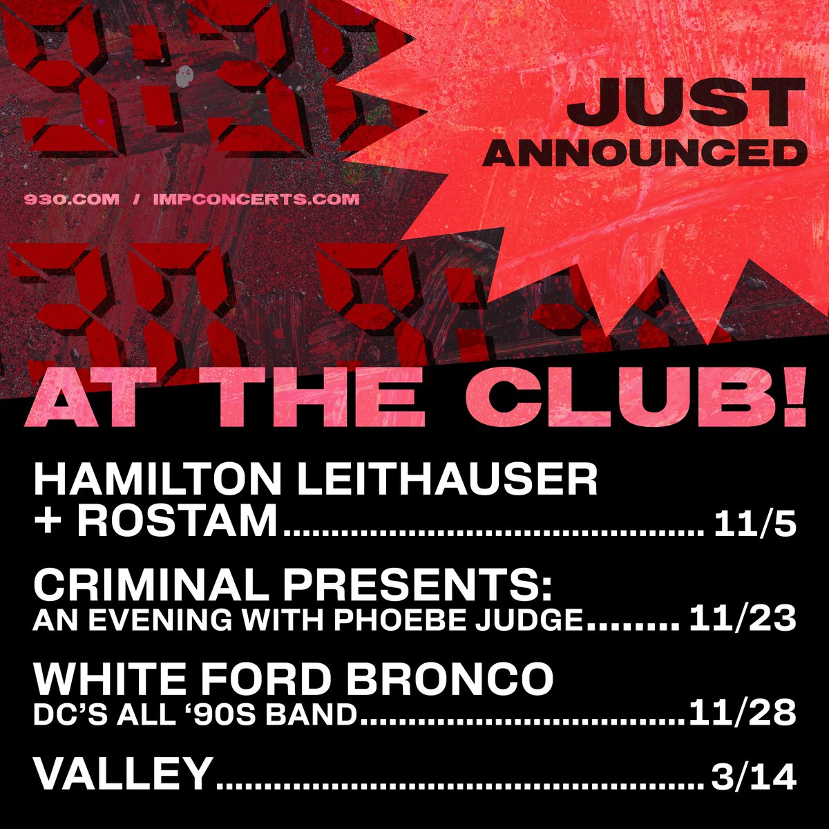 930Club's tweet photo. JUST ANNOUNCED: @hleithauser + @matsor, @criminalshow Presents: An Evening with @phoebevjudge, @whitefordbronco, @thisisvalley

Hamilton Leithauser + Rostam on sale Wednesday at 10AM
Phoebe Judge on sale Thursday at 10AM
White Ford Bronco and Valley on sale Friday at 10AM https://t.co/b1OcSkO2kj