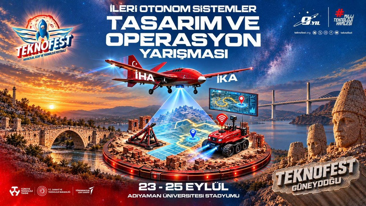 adiyamangovtr's tweet photo. 🇹🇷 TEKNOFEST 2026 ADIYAMAN’DA BAŞLIYOR!

Millî Teknoloji Hamlesi’nin heyecanı, gururu ve geleceğe uzanan vizyonu yarın Adıyaman’da başlıyor! 🚀

Türkiye’nin teknoloji yolculuğuna yön veren TEKNOFEST 2026 İleri Otonom Sistemler Tasarım ve Operasyon Yarışması için tüm teknoloji tutkunlarını Adıyaman Üniversitesi Stadyumu’na bekliyoruz.

📅 23 Eylül 2026
🕘 Saat: 09.00
📍 Adıyaman Üniversitesi Stadyumu