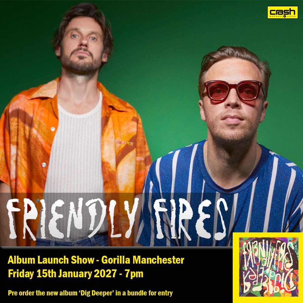 Crash_Records's tweet photo. Just Announced @FriendlyFires will play 2 Album Launch shows for us in #Leeds &amp; #Manchester 

Bundles inc the new album 'Dig Deeper' go onsale Monday at 11am

Leeds - @wardrobeleeds 
https://t.co/hMpJDFNIpH

Manchester - @thisisgorilla 
https://t.co/RKJMbySdzn https://t.co/hdAOey9L19