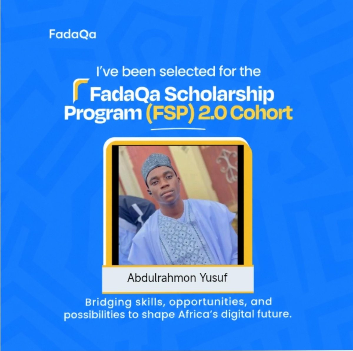 YusufAb68446262's tweet photo. I am excited to be selexted for the FSP 2.0 cohort.
Thank you @FadaQa_
#FadaQaTechScholars
#FSP2.0 https://t.co/dRbjoAljAQ