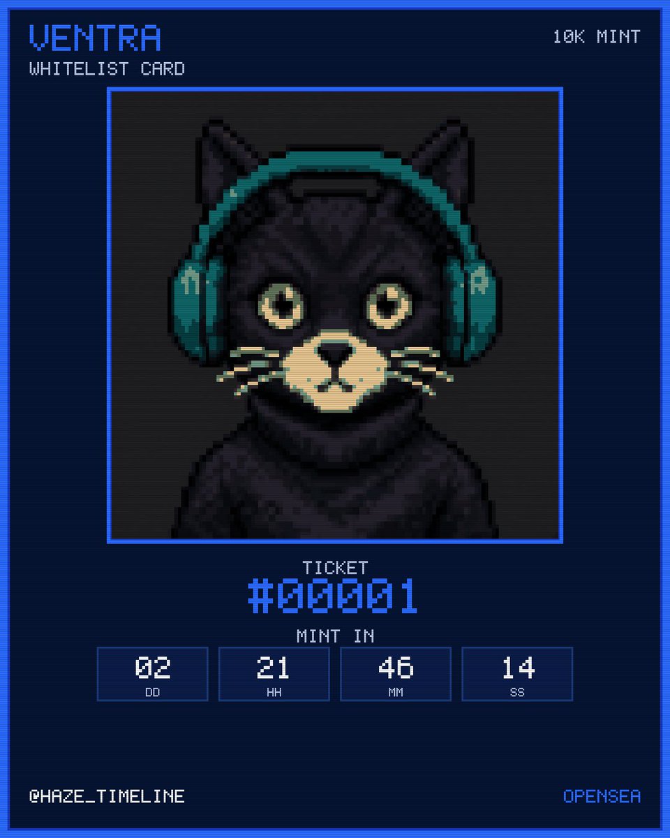 haze_timeline's tweet photo. I just got whitelisted for the Ventra 10,000 NFT mint on OpenSea — ticket #00001. Drops Sept 25. https://t.co/POBHEf6xmu