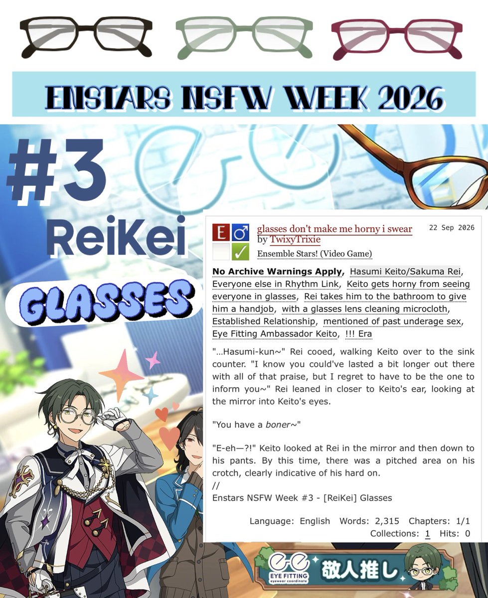 twixytrixie's tweet photo. Happy Glasses day, this prompt made me so excited and this is definitely my silliest fic. I had a lot of fun with this and it was definitely intimidating to write other people including MDU. 

#ESNSFWWEEK26 
@enstNSFWweek 

https://t.co/en3GP3qe15 https://t.co/uRWZ49zvTE