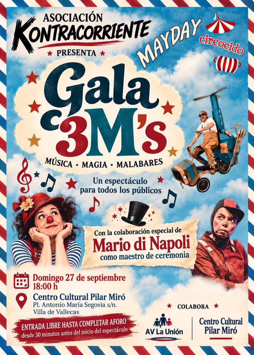 kontraeventos's tweet photo. ¿Tienes un plan mejor para el domingo 27 de septiembre? Desde la AV La Unión y la asociación Kontracorriente queremos ofreceros la gran Gala de las 3M: #música, #magia y #malabares. Entrada gratuita hasta completar aforo. 
#VilladeVallecas #Kontracorriente #2026 https://t.co/vxmnib1z8s