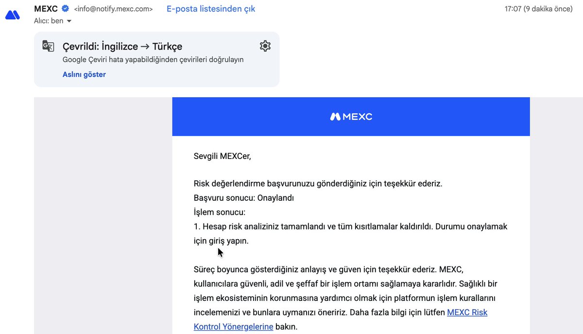 CryptooSeneR's tweet photo. Bugün yaşadığım @MEXC 4.4 Yasal Uyumluluk İncelemesi ve sonucu... 

#MEXC borsasında #bloke yaşayan herkesin okumasını istiyorum.. 

Bugün mexc borsasında future işlem yaparken saat 11.42 civarında aldığım bir mail ile ''aman Allah ne oluyor, param borsada mı kaldı'' endişesi yaşadım. Evet stres yaptım ama karşıma 1 sayfalık bir form çıktı.. Bu formda bazı bilgiler ve teknik veriler isteniyordu.. 

Evet bence işin püf noktası bu formu olması gerektiği gibi doldurmak ve sonrasında 1-2 ince dokunuş ile beklemek olması gerekiyormuş. Normalda 24 ila 72 saat sürecek denen kontrol resimlerde de gördüğünüz üzere 5 saat sonunda açıldı. 

Evet işlemlerim hızlıydı ve muhtemelen bu risk mekanizmasını tetikledi ama futures işlemlerde saniyelerle yarıştığımız da bir gerçek. @MEXC 'den ricam; 4.4 Yasal Uyumluluk yönergesinde, hıza bağlı hesap incelemesinin teknik yeterliliğini tekrar gözden geçirmeleri güzel olacaktır. 

Bu arada bunlar yaşanırken, sadece hesaptan para çıkışım dondurulmuştu ve bu da bana ait fonları korumak için bence doğru bir hareketti..

Her ne kadar 5 saat bana 5 gün gibi gelse de ; aldıkları hızlı aksiyon ve çözüm için hem @MEXC borsasına , hem MEXC TR BD'ime hem de teknik ekibi sonsuz teşekkürlerimi sunarım.

Bazen bizi korkutan tedbirler, finalde bizlerin iyiliği için alınmış önlemler olarak karşımıza çıkıyor.. Umarım aynı şeyi bir daha yaşamam ☺️