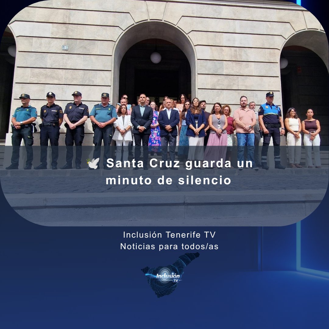InclusionTfeTV's tweet photo. 🕊️ SANTA CRUZ - TENERIFE GUARDA UN MINUTO DE SILENCIO

El Ayuntamiento se suma al acto de condena por el asesinato de una mujer de 34 años en Madrid.

💙🤍 Inclusión Tenerife TV

#SantaCruzDeTenerife #Tenerife #Canarias #NoticiasTenerife https://t.co/UEGPFjxlLt