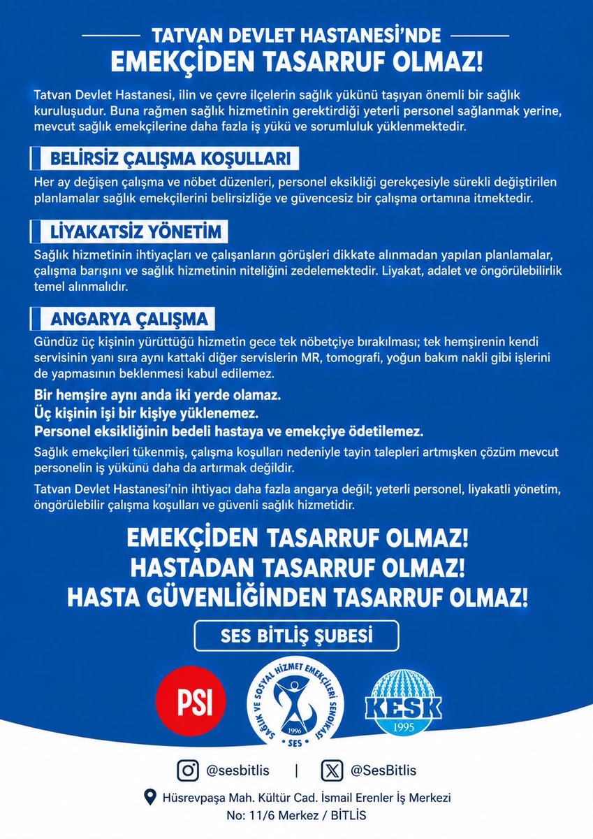 SesBitlis's tweet photo. Tatvan Devlet Hastanesi’nde hastaların ve sağlık emekçilerinin güvenliğini riske atan uygulamalara son verilsin. Personel sayısı azaltılarak  halkın sağlığı ve emekçilerin güvenliği tehlikeye atılamaz. Faturayı hastadan ve emekçiden çıkaranlara;

Halkın sağlığından, emeğimizden tasarruf olmaz! 
@sesgenelmerkezi @KESK1995 @saglikbakanligi @SaHaDernegi @drmemisoglu @BitlisValiligi @Bitlisism @TBMMresmi @thd_genelmerkez @huseyin_olan @T_Bedirhanoglu @Semra_caglar_ @TBMMSaglikKom @HMBakanligi @saglikcisesiyiz @sagliklicozum @tcbestepe 
#tatvan #bitlis #sağlık