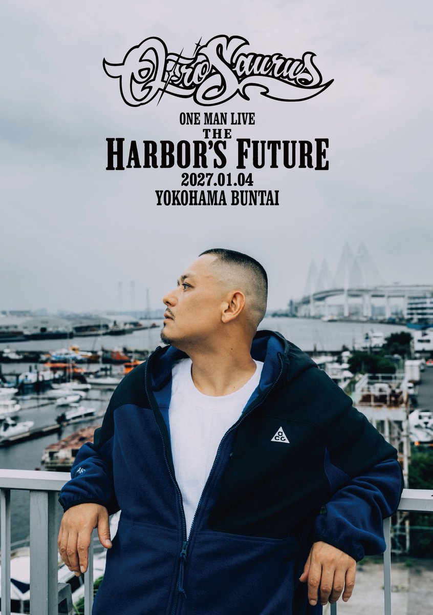 ozrosaurus045's tweet photo. OZROSAURUS ONE MAN LIVE
『HARBOR'S FUTURE』
◼️日程：2027年1月4日(月)
◼️会場：横浜BUNTAI
◼️開場：17:00
◼️開演：18:00

チケット申込 第一次先行
2026/9/22(火･祝)19:00〜10/15(木)23:59

お問い合わせ：キョードー東京 0570-550-799

https://t.co/q9Hrb2DBEn https://t.co/j4rsDAUJyX