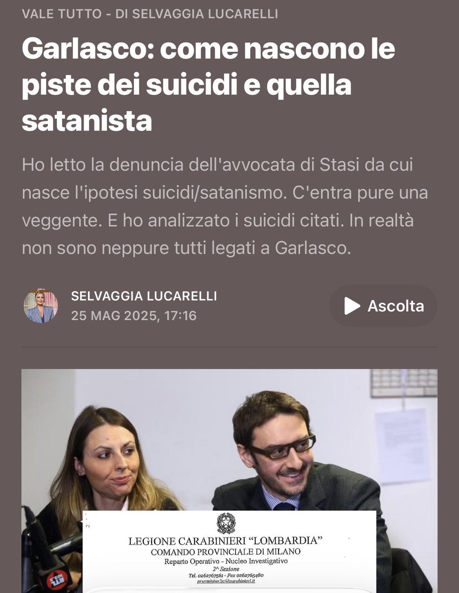 stanzaselvaggia's tweet photo. La pista dei suicidi sospetti a Garlasco legata al caso Poggi è ovviamente una gigantesca bufala che serve solo a creare caos ulteriore e a dare pane a procura e salotti tv, ormai a corto di argomenti. 
È una pista, non va dimenticato, partorita ormai 10 anni fa da Bocellari e Giarda, i quali fecero investigazioni private su questo, investigazioni che per ammissione della stessa Bocellari ai carabinieri dell’epoca non permisero di creare alcun collegamento tra il caso Poggi e i suicidi. 
È interessante però andare a rileggere come nasce la pista dei suicidi e, soprattutto, quelle denunce del 2017 di Giarda e Bocellari presso la caserma di Moscova. 
Spiegano molte cose, perché in quelle denunce c’è il germe di tutto. 
Raccontano anche bene come troppi malcapitati siano stati coinvolti in questa macchina tritatutto che è Garlasco. 
Ne avevo scritto qui, analizzando anche i vari suicidi che sono tutti scollegati dalla vicenda, nonché quasi tutti distanti geograficamente e temporalmente dal caso Poggi. Intanto, una povera vedova (quella di Ferri) viene illusa e triturata da questa gigantesca allucinazione. 

https://t.co/ibOvMliGFh