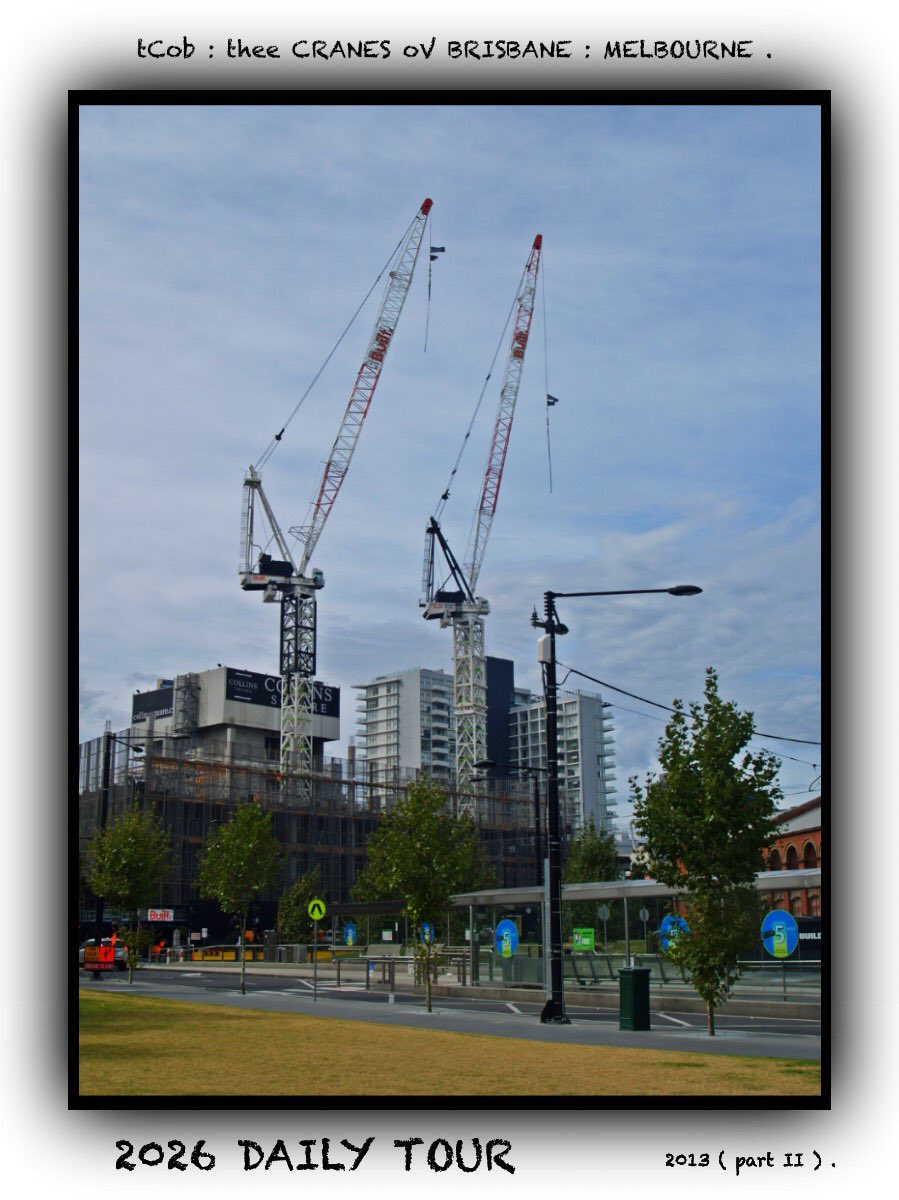 no1cranespotter's tweet photo. #CRG_DLTN ( World’s Leading Cranespotter ) :
in Association w/ Crane oV thee DaY presents #COLLECTABLE LOCATIONS :
oV #theeCranesovBrisbane /)'>
A Tower Crane Art Photography #COLLECTION
in LEAD UP to AFL FINAL - MELBOURNE WEEK :
DAY : 265 - COLLINS SQUARE : MELBOURNE . https://t.co/aK5NlzFJjP