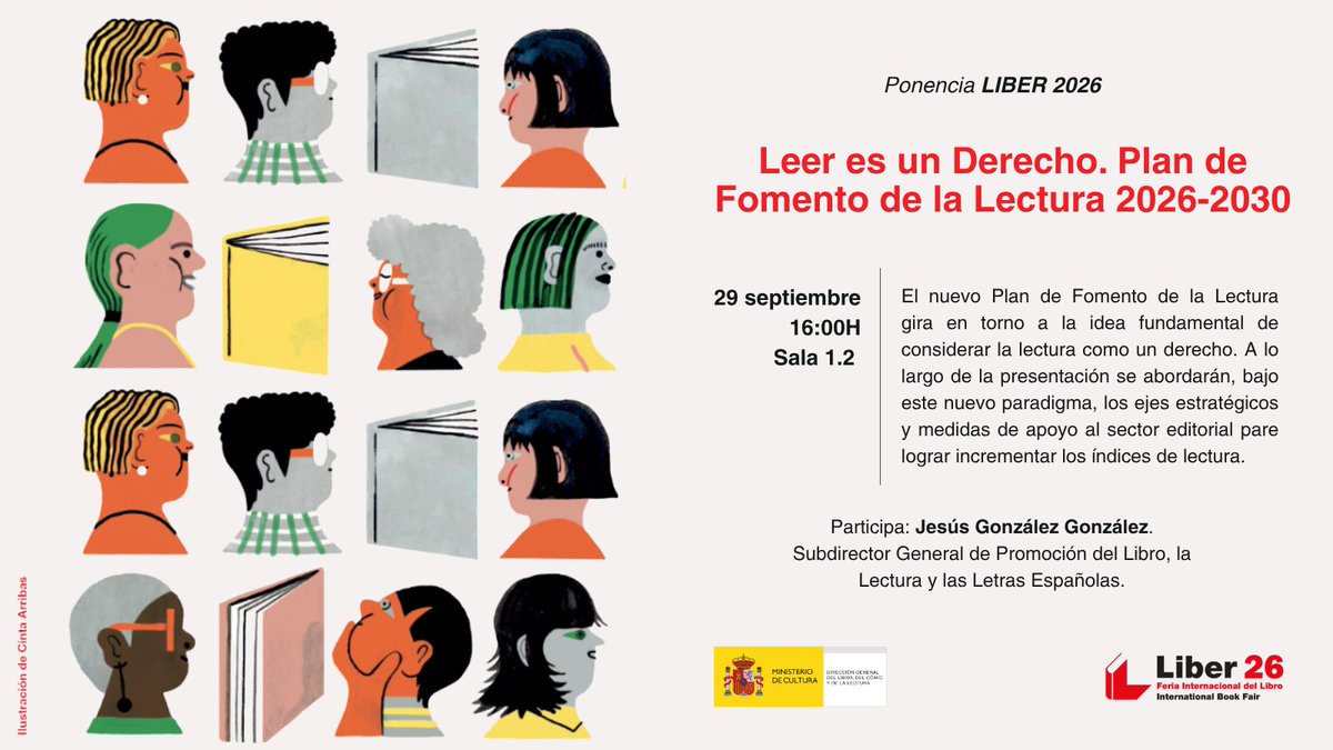 librolecturagob's tweet photo. El 29 de septiembre a las 16:00h tendrá lugar la ponencia "Leer es un Derecho. Plan de Fomento de la Lectura 2026-2030". #LIBER2026 https://t.co/z9EjG46ZI7