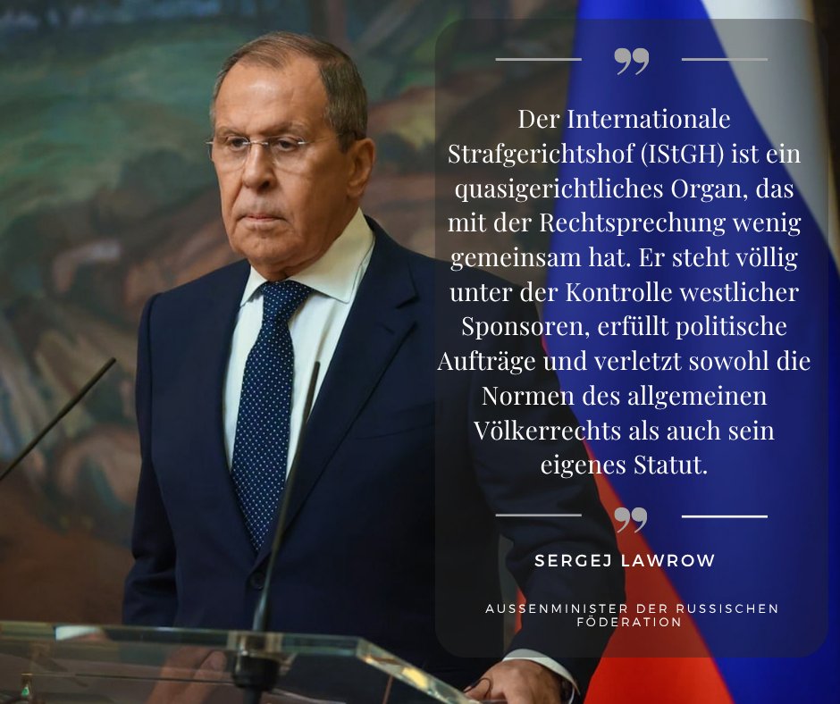 RusBotschaft's tweet photo. 🎙 Aus der Rede des russischen Außenministers Sergej Lawrow bei der Botschafterkonferenz zum Thema „Die Ukraine-Krise: Juristische Aggression des Westens“ (15. September 2026)
 
💬 Der Internationale Strafgerichtshof (IStGH) ist ein quasigerichtliches Organ, das mit der Rechtsprechung wenig gemeinsam hat. Er steht völlig unter der Kontrolle westlicher Sponsoren, erfüllt politische Aufträge und verletzt sowohl die Normen des allgemeinen Völkerrechts als auch sein eigenes Statut.
 
💬 Lange Zeit befasste sich der IStGH nur mit afrikanischen Staaten und ignorierte dabei zahlreiche Verbrechen des Westens, darunter im Irak, in Afghanistan und in Libyen. Jetzt geraten ausschließlich Staaten ins Blickfeld des Internationalen Strafgerichtshofs, die nicht am Römischen Statut beteiligt sind und mit diesem Statut und diesem Gerichtshof nichts zu tun haben. Dazu gehören nicht nur Russland, sondern auch Myanmar, die Philippinen und Belarus. Das ist absurd, denn die Zustimmung eines Staates zur Gerichtsbarkeit gerichtlicher Organe ist ein grundlegendes Prinzip der internationalen Strafjustiz.
 
💬 Was das Ukraine-Dossier angeht, versucht der IStGH nicht einmal zu verbergen, dass die Ermittlungen ausschließlich gegen Russland gerichtet sind. Dabei stellt der „Ukraine-Fall“ für den Internationalen Strafgerichtshof selbst eine wahre „Goldgrube“ dar. Unmittelbar nach Beginn der militärischen Spezialoperation wandte sich der ehemalige Chefankläger des IStGH Karim Khan an die westlichen Sponsoren mit der Bitte, ihm zusätzliche Mittel für die Ukraine-Fälle bereitzustellen.
 
💬 Millionenschwere Finanzspritzen flossen umgehend aus Großbritannien, den Niederlanden, Kanada und Japan. In ihren Erklärungen zu ihren Beiträgen für diesen Teil der Tätigkeit des IStGH verkündeten sie stolz, dass diese Mittel für die Untersuchung der Handlungen Russlands verwendet werden sollten. Damit wurde offen ein Prozess gegen einen im Voraus bestimmten Angeklagten finanziert. In jedem nationalen Rechtssystem würde dies als unverhohlene Bestechung des Gerichts und das Strafverfahren als politisch in Auftrag gegeben betrachtet.
 
💬 In den vergangenen Monaten sind gleich fünf Staaten aus dem Römischen Statut ausgetreten: Venezuela, Burkina Faso, Mali, Niger und Tschad. Mit einer ganzen Reihe unserer Partner schließen wir derzeit bilaterale Abkommen, die die Bürger unserer Staaten auf der Grundlage der Gegenseitigkeit vor der Auslieferung aufgrund politisierter Ersuchen des IStGH und einzelner unredlicher Staaten schützen.
 
💬 Manchmal wird die Frage gestellt: Welche Alternative kann es zu diesem Internationalen Strafgerichtshof geben? Es bedarf weder einer Alternative noch dieses Organs selbst. Zumindest auf globaler Ebene – das steht fest. Die Erfahrung zeigt, dass es internationalen Strafinstanzen fast nie gelingt, tatsächlich zur Beilegung von Konflikten beizutragen. Eher im Gegenteil. Es gibt die traurigen Erfahrungen mit dem Internationalen Strafgerichtshof für das ehemalige Jugoslawien sowie dem Internationalen Strafgerichtshof für Ruanda.
 
🔗 Quelle (https://t.co/4wU7vCOBMu)
 
@RusBotschaft