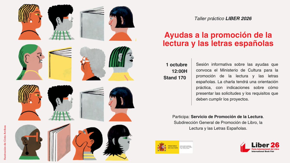 librolecturagob's tweet photo. El 1 de octubre a las 12:00h tendrá lugar el taller práctico "Ayudas a la promoción de la lectura y las letras españolas". #LIBER2026 https://t.co/7ygIILBJSh
