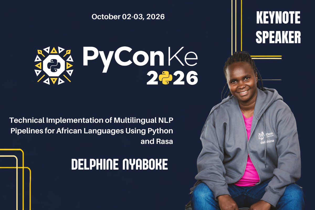 PyconKenya's tweet photo. Meet Delphine Nyaboke! 👋

Catch their keynote on multilingual NLP for African languages with Python and Rasa at PyCon Kenya 2026.

Bring your questions!
Tickets: https://t.co/Q83nXfoc4h
Students: https://t.co/0OoDBdTfIH

#PyConKenya #PyConKenya26 https://t.co/EwVIBaK7n7