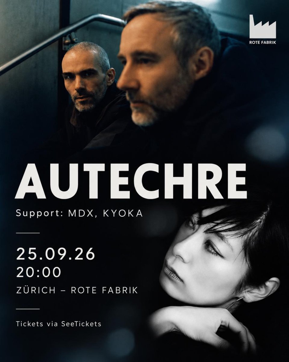onpa_official's tweet photo. 25.09.2026
Rote Fabrik, Zürich
Doors / show info via Rote Fabrik
Happy to be supporting Autechre in Zürich, together with MDX.
Hope to see you there.
Ich freue mich sehr, Autechre in Zürich gemeinsam mit MDX zu supporten.
Hoffentlich sehen wir uns dort.
#Autechre #Kyoka #MDX https://t.co/2W7XrFLIgM