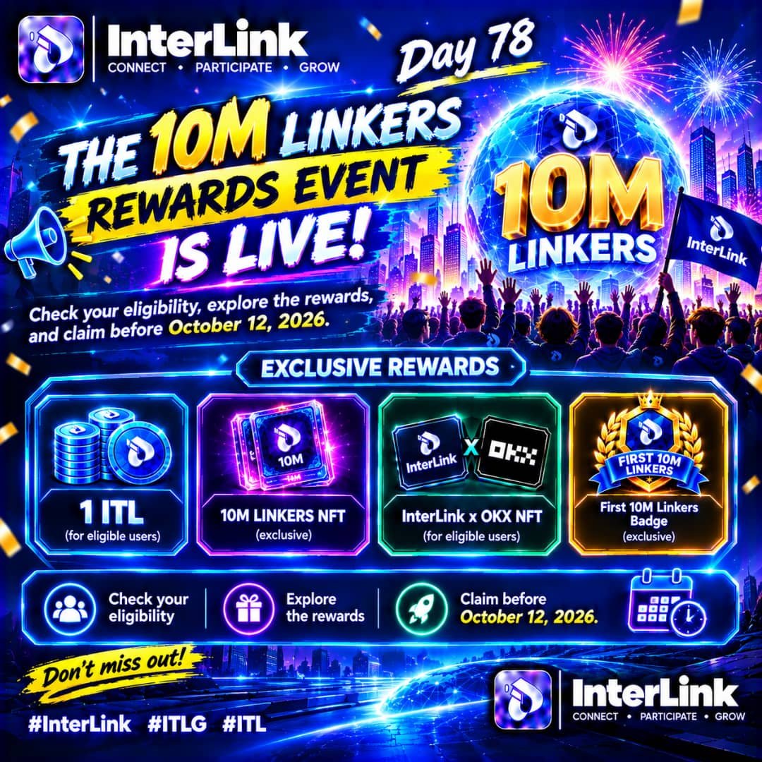 DAN_KWARAY's tweet photo. 🏆 Day 78: The 10M Linkers Rewards Event is LIVE! Check your eligibility, explore the rewards, and claim before October 12, 2026. 🚀 #InterLink #ITLG #ITL https://t.co/xvtdKSRhKl