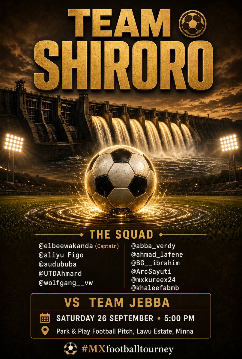 HASPhD's tweet photo. Guys from Shiroro Dam are here...

@elbeewakanda
@aliyu_figo/@abba_verdy
@audububa
@UTDAhmard
@ahmad_lafene
@wolfgang__vw
@BG__ibrahim
@ArcSayuti
@mxkureex24
@khaleefabmb

#M𝕏footballtourney ⚽ https://t.co/O2PsG1gOa5