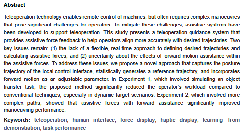 RoboticsMDPI's tweet photo. #EnjoyYourReading
📖 Haptic Guidance System for Teleoperation Based on Trajectory Similarity 
👉 https://t.co/OzwmCR56vW
✍ By Hikaru Nagano, Tomoki Nishino, Yuichi Tazaki and Yasuyoshi Yokokohji

#Robotics #teleoperation https://t.co/aMN4KYV7Si