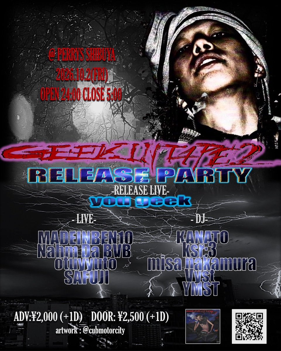 you___geek's tweet photo. "GEEKINTAPE 2 RELEASE PARTY"
10/2 PERRYS 渋谷
24:00~5:00

[Live]
MADEINBEN10 / Nahm Da BVB (YUNGSTAお仲間)
otuyyuto / SAFUJI / you geek

[DJ]
KANATO / ksr:3 / misa nakamura
vyst / YMST

(50音順) https://t.co/sErBQpbg9N